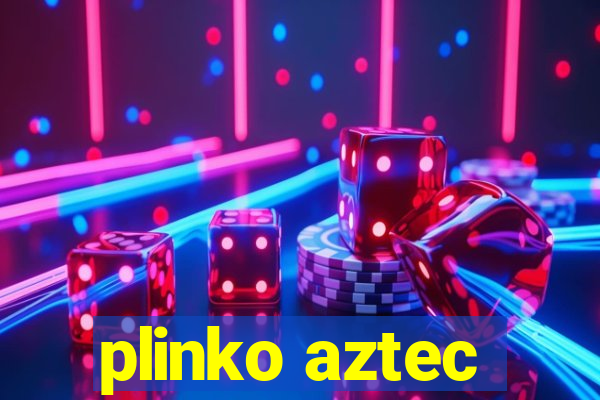 plinko aztec